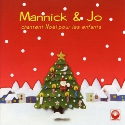 Bayard Musique - Mannick et Jo chantent Noël pour les enfants